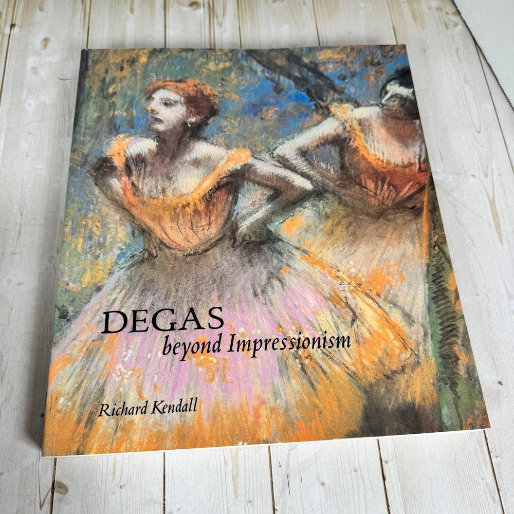 Degas Beyond Impressionism Richard Kendall 1996 Art History Exhibition Catalog